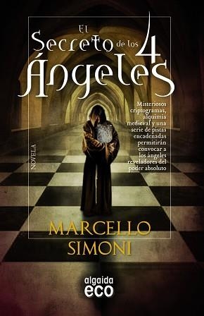 SECRETO DE LOS 4 ANGELES | 9788498778625 | SIMONI,MARCELLO