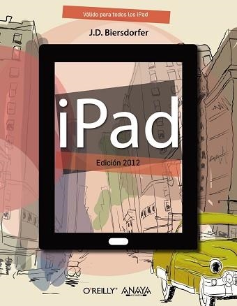 IPAD 2012 | 9788441532076 | BIERSDORFER,J.D.