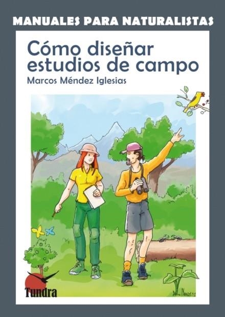 COMO DISEÑAR ESTUDIOS DE CAMPO | 9788494044939 | MENDEZ IGLESIAS,MARCOS