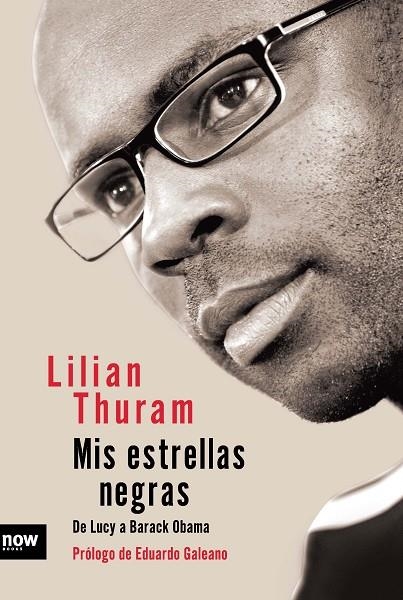 MIS ESTRELLAS NEGRAS DE LUCY A BARACK OBAMA | 9788494008924 | THURAM,LILIAN