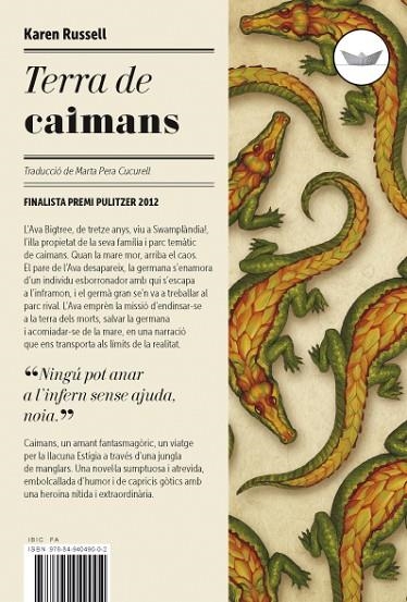 TERRA DE CAIMANS. FINALISTA PREMI PULITZER 2012 | 9788494049002 | RUSSELL,KAREN