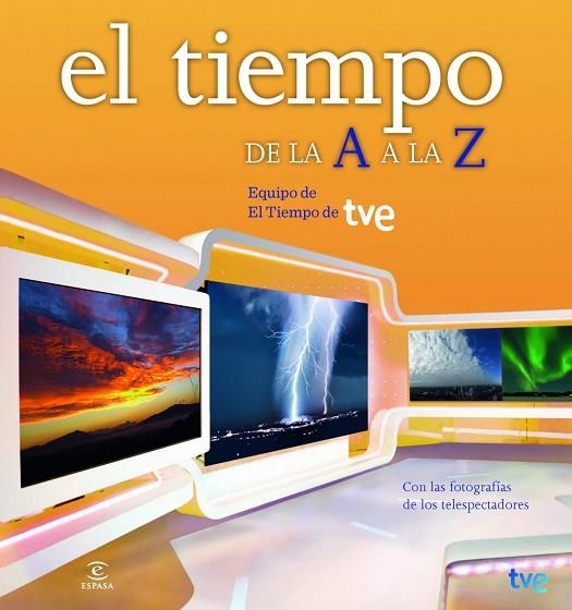 LIBRO DEL TIEMPO DE LA A A LA Z | 9788467008937 | EQUIPO DE EL TIEMPO DE TVE