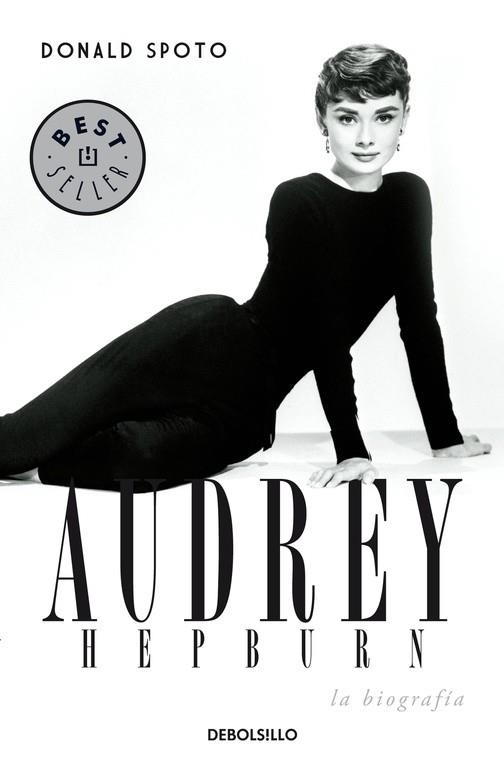 AUDREY HEPBURN. LA BIOGRAFIA | 9788483465288 | SPOTO,DONALD