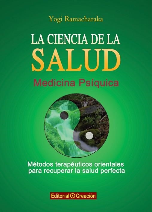 CIENCIA DE LA SALUD. MEDICINA PSIQUICA | 9788415676126 | RAMACHARAKA,YOGUI