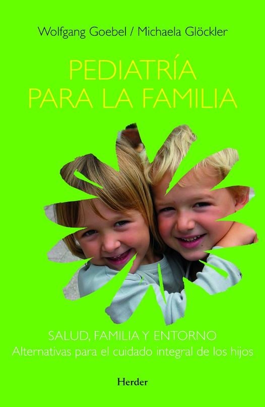 PEDIATRIA PARA LA FAMILIA | 9788425423673 | GOEBEL,WOLFGANG GLOCKLER,MICHAELA