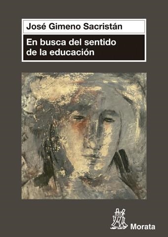 EN BUSCA DEL SENTIDO DE LA EDUCACION | 9788471126870 | GIMENO SACRISTAN,J.