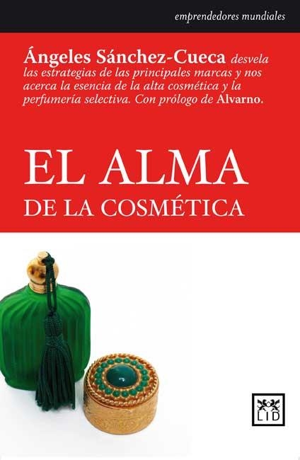 ALMA DE LA COSMETICA | 9788483565810 | SANCHEZ-CUECA,ANGELES