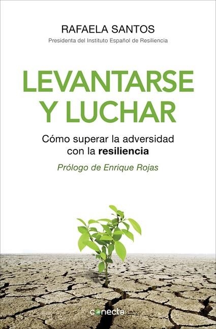 LEVANTARSE Y LUCHAR. COMO SUPERAR LA ADVERSIDAD CON LA RESILIENCIA | 9788415431527 | SANTOS,RAFAELA