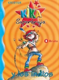 KIKA SUPERBRUJA Y LOS INDIOS | 9788421634226 | KNISTER