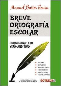 BREVE ORTOGRAFIA ESCOLAR | 9788480630993 | BUSTOS SOUSA,MANUEL