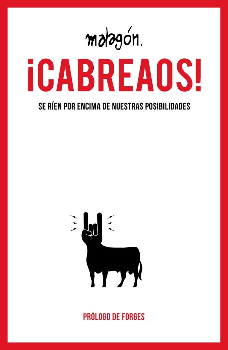 CABREAOS!. SE RIEN POR ENCIMA DE NUESTRAS POSIBILIDADES | 9788423413980 | MALAGON