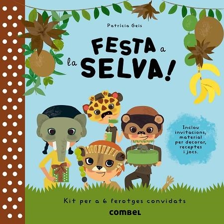 FESTA A LA SELVA | 9788498258189 | GEIS,PATRICIA