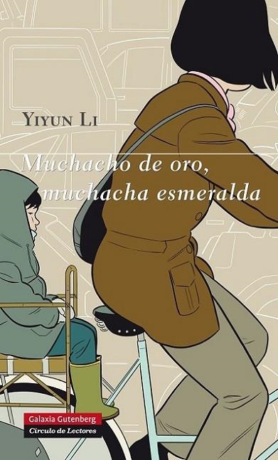 MUCHACHO DE ORO, MUCHACHA ESMERALDA | 9788415472568 | LI,YIYUN