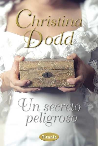 UN SECRETO PELIGROSO | 9788492916375 | DODD,CHRISTINA