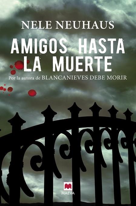 AMIGOS HASTA LA MUERTE | 9788415532538 | NEUHAUS,NELE