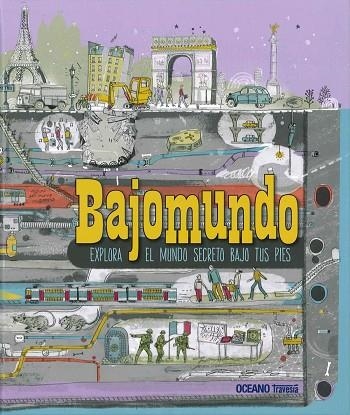 BAJOMUNDO. EXPLORA EL MUNDO SECRETO BAJO TUS PIES | 9786074008937 | PRICE,JANE