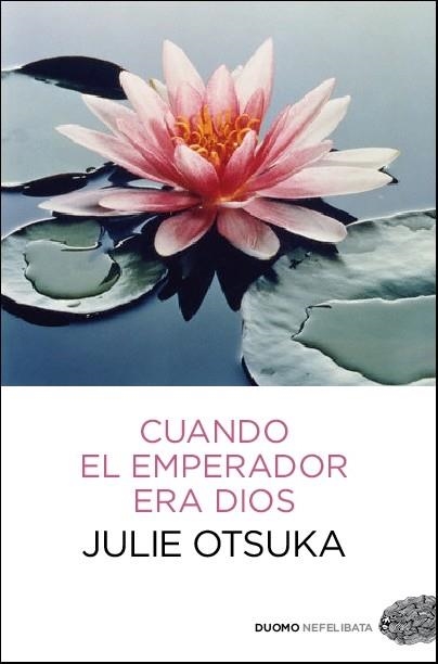 CUANDO EL EMPERADOR ERA DIOS | 9788415355625 | OTSUKA,JULIE