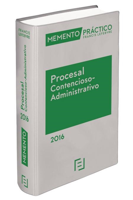 MEMENTO PRACTICO PROCESAL CONTENCIOSO ADMINISTRATIVO 2016 | 9788416268788 | LEFEBVRE-EL DERECHO