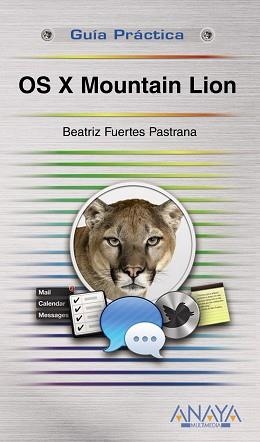 OS X MOUNTAIN LION | 9788441533059 | FUERTES PASTRANA,BEATRIZ