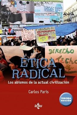 ETICA RADICAL. LOS ABISMOS DE LA ACTUAL CIVILIZACION | 9788430960873 | PARIS,CARLOS