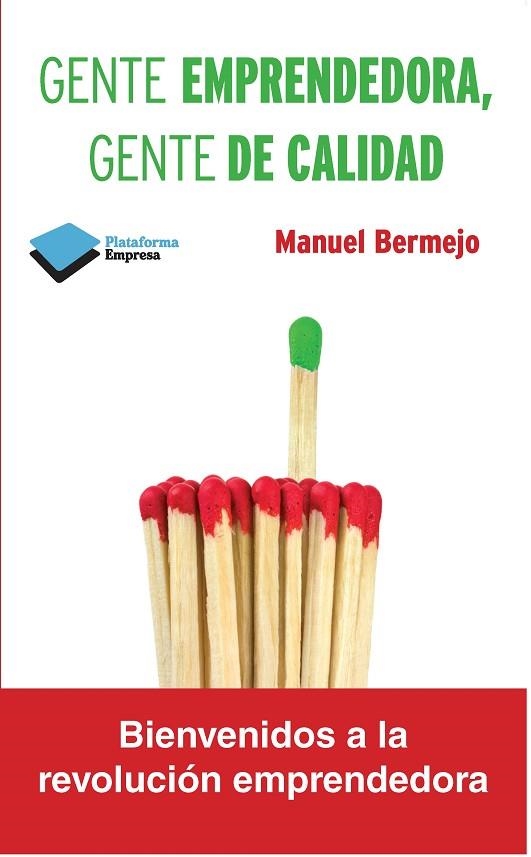 GENTE EMPRENDEDORA, GENTE DE CALIDAD | 9788415750482 | BERMEJO,MANUEL