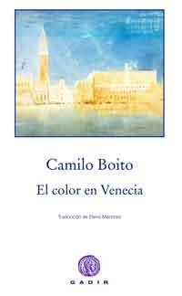 COLOR EN VENECIA | 9788494101342 | BOITO,CAMILLO