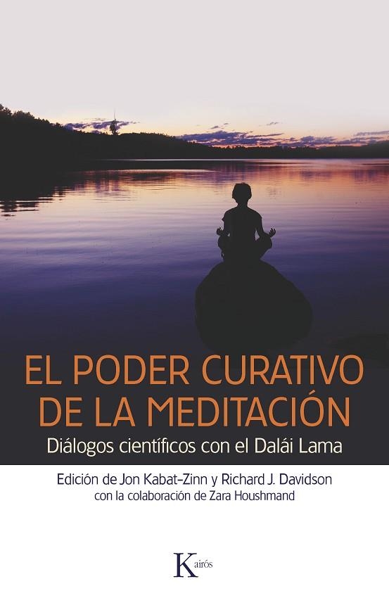 PODER CURATIVO DE LA MEDITACION. DIALOGOS CON EL DALAI LAMA | 9788499882369 | KABAT-ZINN,JON DAVIDSON,RICHARD J.