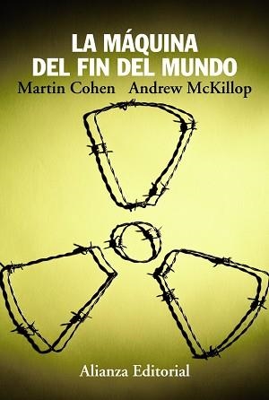 MAQUINA DEL FIN DEL MUNDO (ENERGIA NUCLEAR) | 9788420675633 | COHEN,MARTIN MCKILLOP,ANDREW