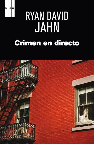 CRIMEN EN DIRECTO | 9788490065723 | JAHN,RYAN DAVID