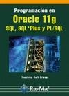 PROGRAMACION EN ORACLE 11G SQL, SQL-PLUS Y PL/SQL | 9788499641188 | TEACHING SOFT GROUP