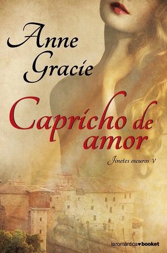 CAPRICHO DE AMOR. JINETES OSCUROS V | 9788408112402 | GRACIE,ANNE