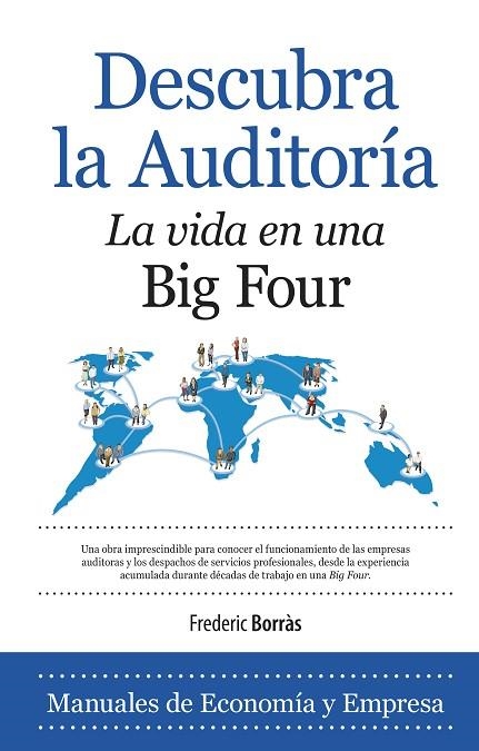 DESCUBRA LA AUDITORIA. LA VIDA EN UNA BIG FOUR | 9788415828068 | BORRAS,FREDERIC