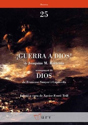 GUERRA ADIOS!, DIOS | 9788484242314 | BARTRINA,JOAQUIM M. SUNYER I CAPDEVILA,FRANCESC