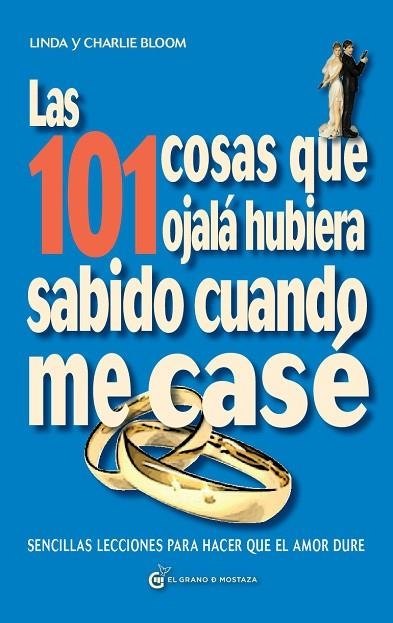 101 COSAS QUE OJALA HUBIERA SABIDO CUANDO ME CASE | 9788494087035 | BLOOM,CHARLIE BLOOM,LINDA