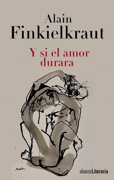 Y SI EL AMOR DURARA | 9788420675138 | FINKIELKRAUT,ALAIN