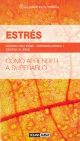 ESTRES. COMO APRENDER A SUPRIMIRLO | 9788475567952 | CANO VINDELL,ANTONIO DONGIL,ESPERANZA WOOD,CRISTINA M.