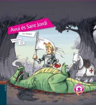 AVUI ES SANT JORDI | 9788447922512 | MARAGALL,JOAN SUBI