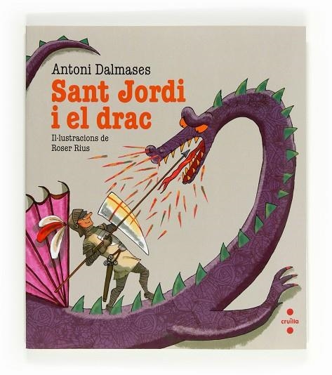 SANT JORDI I EL DRAC | 9788466130158 | DALMASES,ANTONI RIUS,ROSER