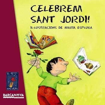 CELEBREM SANT JORDI! | 9788448929046 | ESPLUGA,MARIA