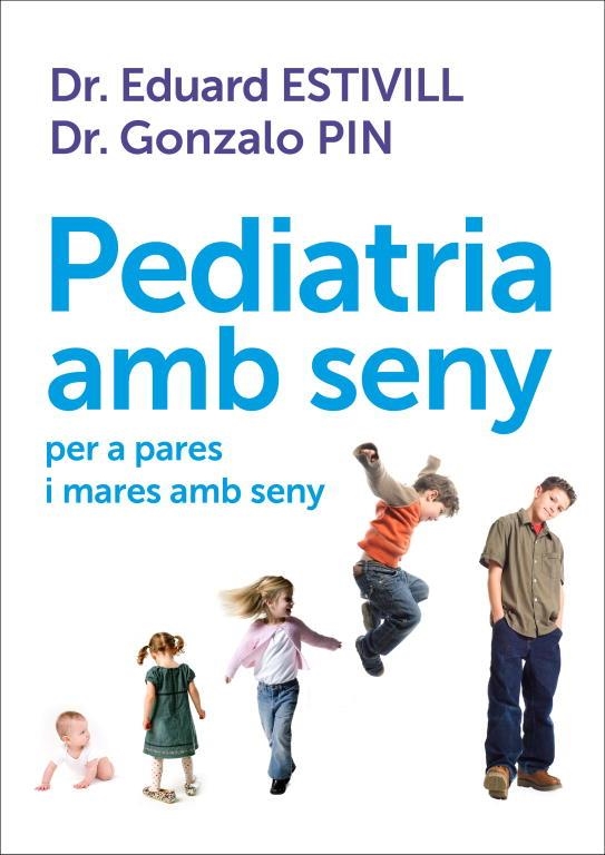 PEDIATRIA AMB SENY PER A PARES AMB SENY | 9788401387906 | ESTIVILL,EDUARD PIN,GONZALO