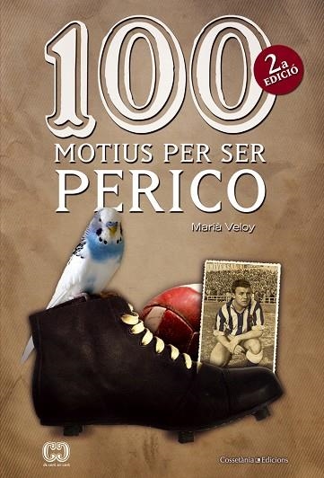 100 MOTIUS PER SER PERICO | 9788490340165 | VELOY,MARIANO