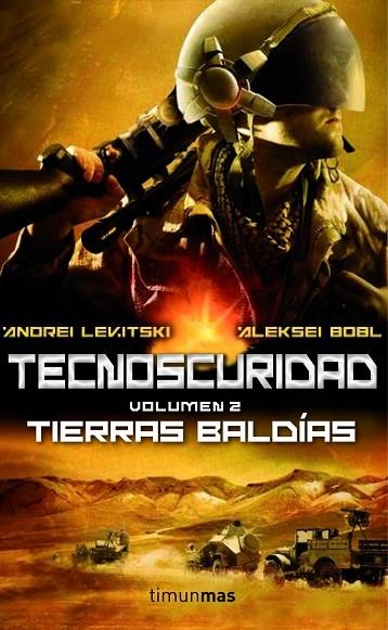 TECNOOSCURIDAD II: TIERRAS BALDIAS | 9788448008512 | LEVITSKI,ANDREI BOBL,ALEKSEI