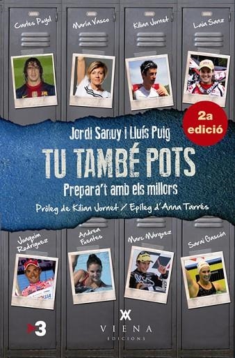 TU TAMBE POTS. PREPARA,T AMB ELS MILLORS | 9788483307205 | PUIG,LLUIS SANUY,JORDI