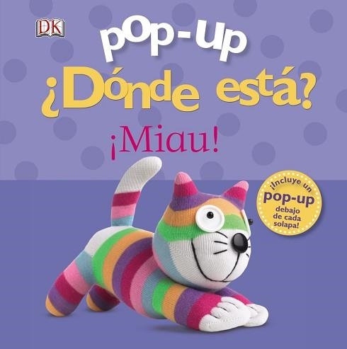 ¿DÓNDE ESTA? ¡MIAU! (POP-UP) | 9788421689271