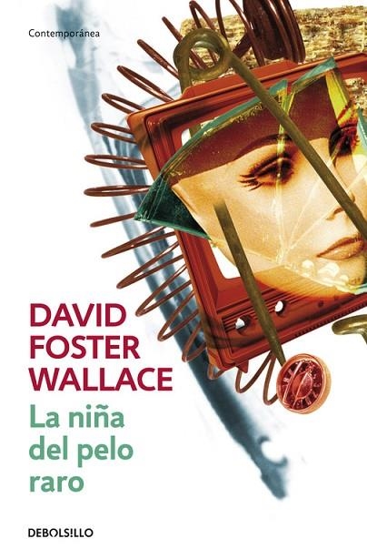 NIÑA DEL PELO RARO | 9788484506942 | FOSTER WALLACE,DAVID