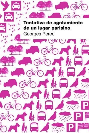 TENTATIVA DE AGOTAMIENTO DE UN LUGAR PARISINO | 9788425224171 | PEREC,GEORGES