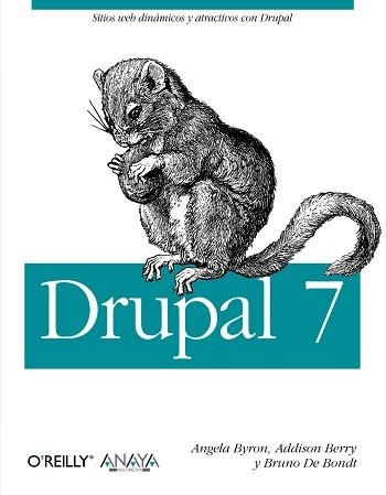 DRUPAL 7 | 9788441532229 | BYRON,ANGELA BERRY,ADDISON BONDT,BRUNO DE