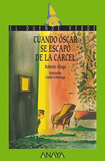 CUANDO OSCAR SE ESCAPO DE LA CARCEL | 9788467840643 | ALIAGA,ROBERTO