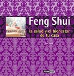 FENG SHUI LA SALUD Y EL BIENESTAR DE TU CASA | 9788475564098 | CURTO,LOLI