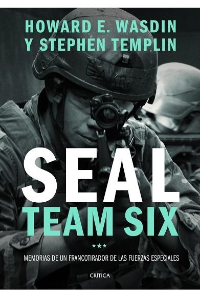 SEAL TEAM SIX. MEMORIAS DE UN FRANCOTIRADOR DE LAS FUERZAS ESPECIALES | 9788498923742 | WASDIN,HOWARD E. TEMPLIN,STEPHEN